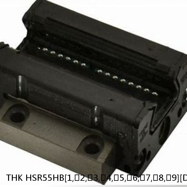 HSR55HB[1,​2,​3,​4,​5,​6,​7,​8,​9][DD,​KK,​LL,​RR,​SS,​UU,​ZZ]+[219-3000/1]L THK Standard Linear Guide Accuracy and Preload Selectable HSR Series