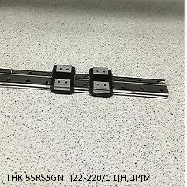 5SRS5GN+[22-220/1]L[H,​P]M THK Miniature Linear Guide Full Ball SRS-G Accuracy and Preload Selectable