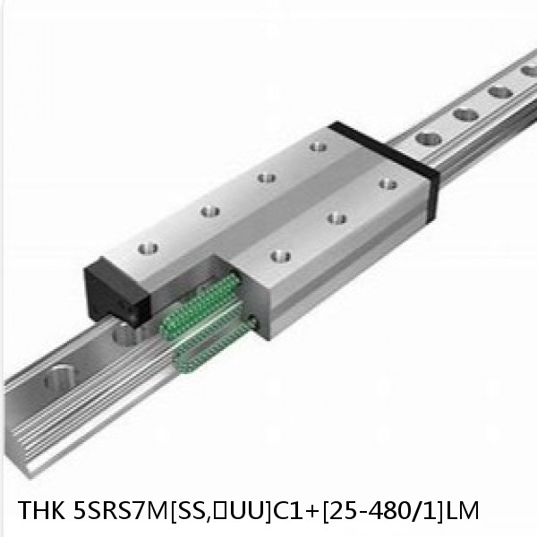 5SRS7M[SS,​UU]C1+[25-480/1]LM THK Miniature Linear Guide Caged Ball SRS Series