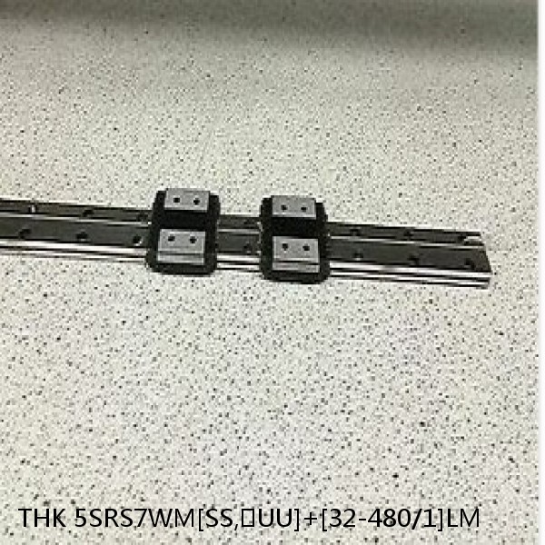 5SRS7WM[SS,​UU]+[32-480/1]LM THK Miniature Linear Guide Caged Ball SRS Series