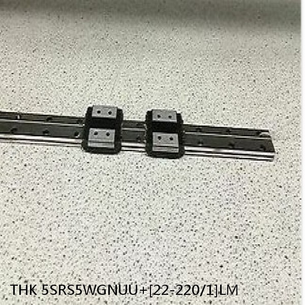 5SRS5WGNUU+[22-220/1]LM THK Miniature Linear Guide Full Ball SRS-G Accuracy and Preload Selectable