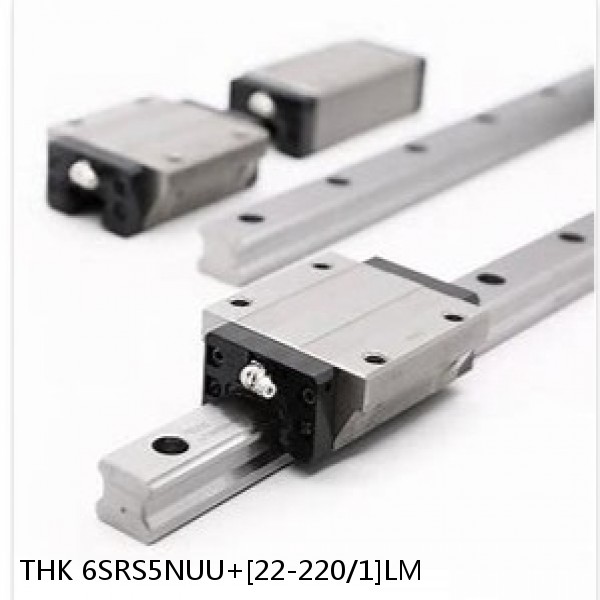 6SRS5NUU+[22-220/1]LM THK Miniature Linear Guide Caged Ball SRS Series